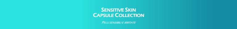 SENSITIVE SKIN CAPSULE COLLECTION – PELLI SENSIBILI E IRRITATE