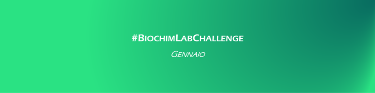 BiochimLabChallenge – Gennaio 2023