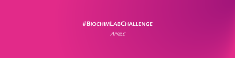 BiochimLabChallenge – Aprile 2023